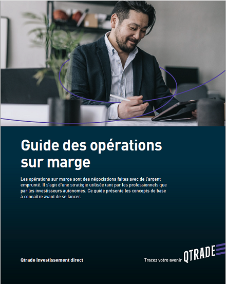 Guide gratuit sur les opérations sur marge