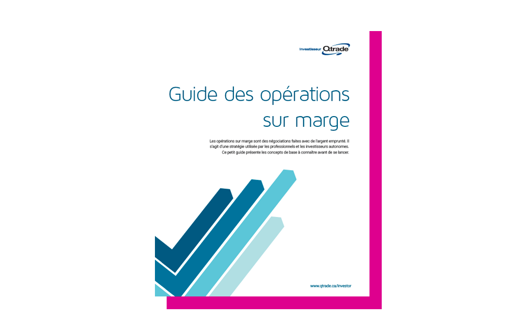 Guide gratuit sur les opérations sur marge